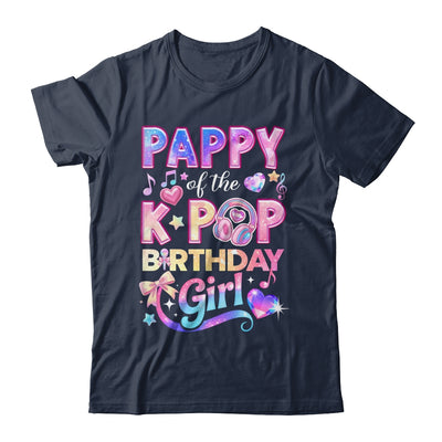 Pappy Of The K-Pop Birthday Girls Korean Music Lovers Shirt & Hoodie | teecentury
