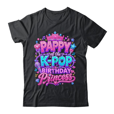 Pappy Of The K-Pop Birthday Princess Korean Music Lovers Shirt & Hoodie | teecentury