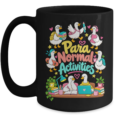 Para Normal Activities Paraprofessional Goose Sped Teacher Mug | teecentury