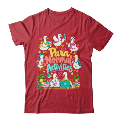 Para Normal Activities Paraprofessional Goose Sped Teacher Shirt & Hoodie | teecentury