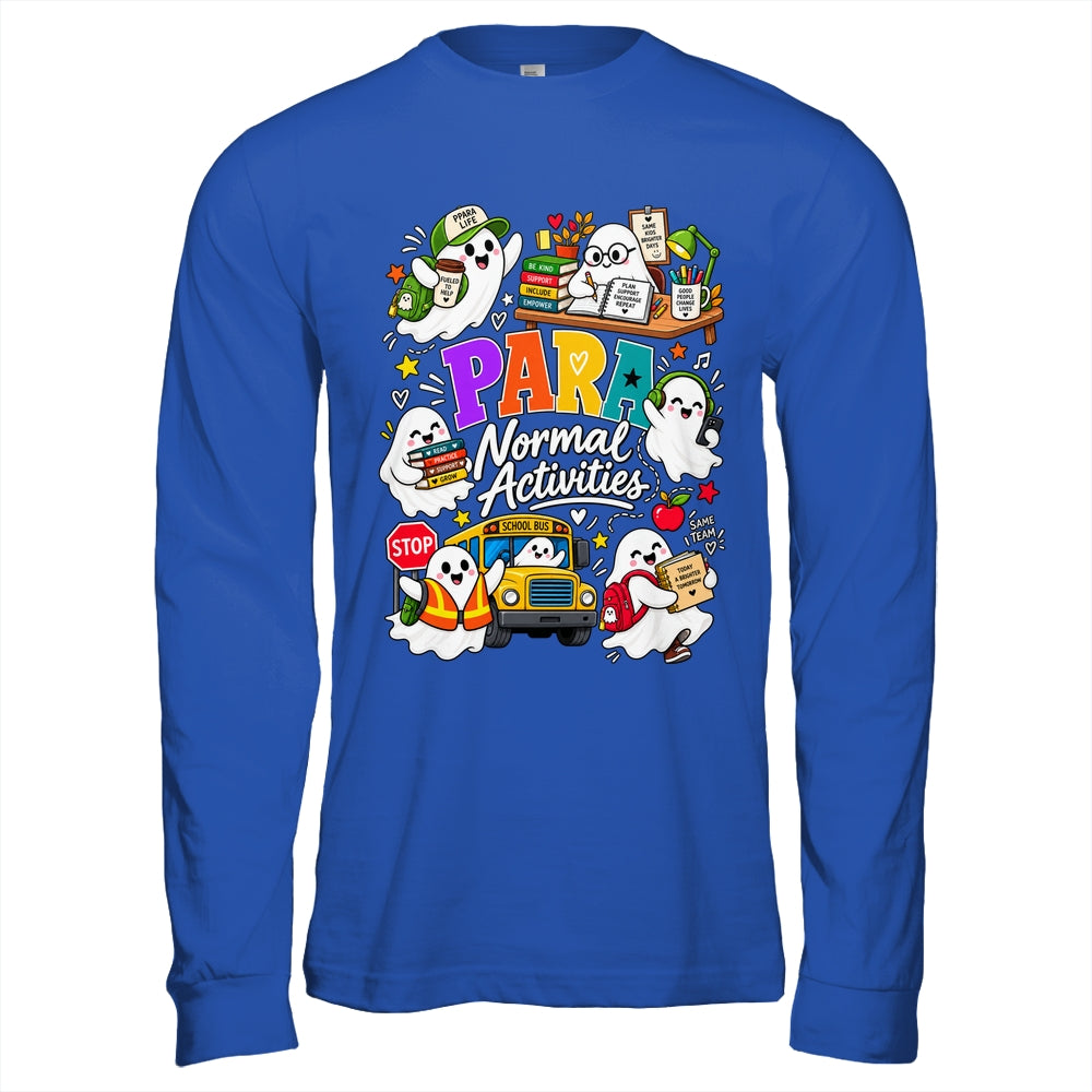 Para Normal Activities Sped Teachers Ghost Fall Halloween Shirt & Hoodie | teecentury