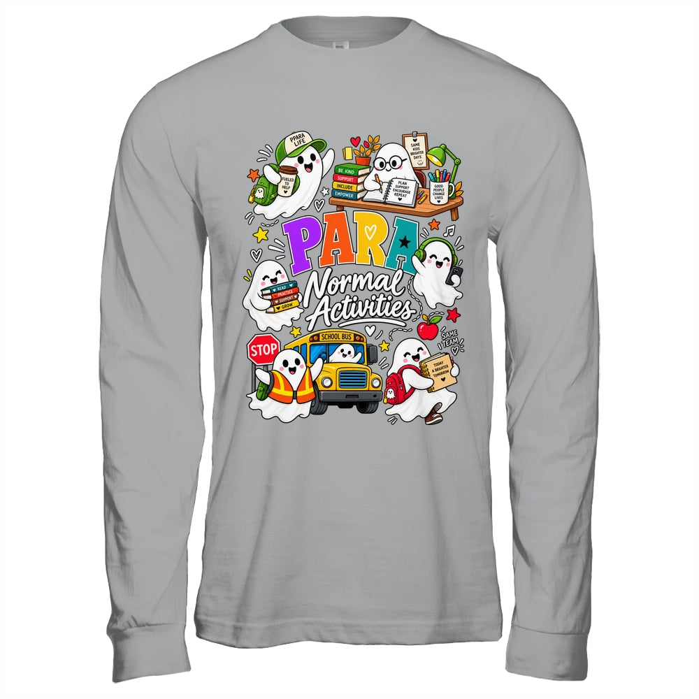 Para Normal Activities Sped Teachers Ghost Fall Halloween Shirt & Hoodie | teecentury