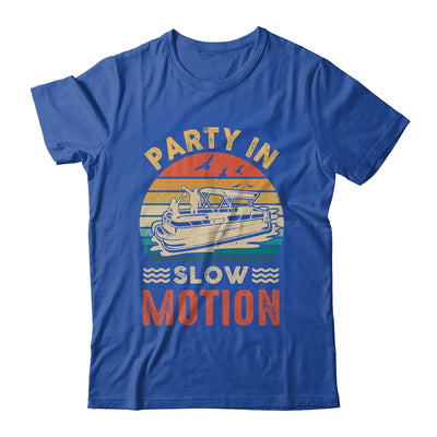 Party In Slow Motion Pontoon Boat Pontooning Boating Retro Shirt & Tank Top | teecentury