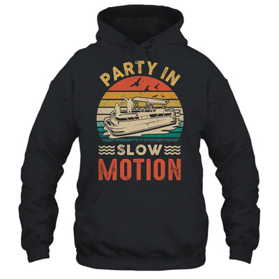 Party In Slow Motion Pontoon Boat Pontooning Boating Retro Shirt & Tank Top | teecentury