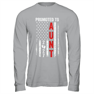 Patriotic Promoted To Aunt 2027 First Time New Aunt Shirt & Hoodie | teecentury