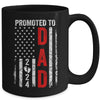 Patriotic Promoted To Dad 2024 First Time New Daddy Mug | teecentury