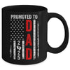 Patriotic Promoted To Dad 2025 First Time New Daddy Mug | teecentury