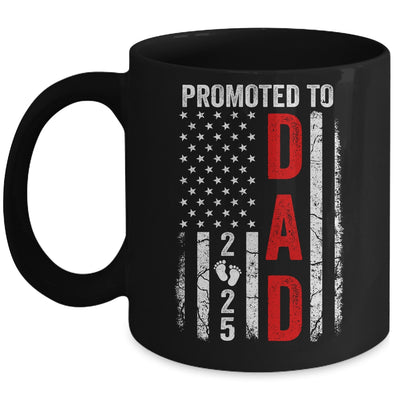 Patriotic Promoted To Dad 2025 First Time New Daddy Mug | teecentury