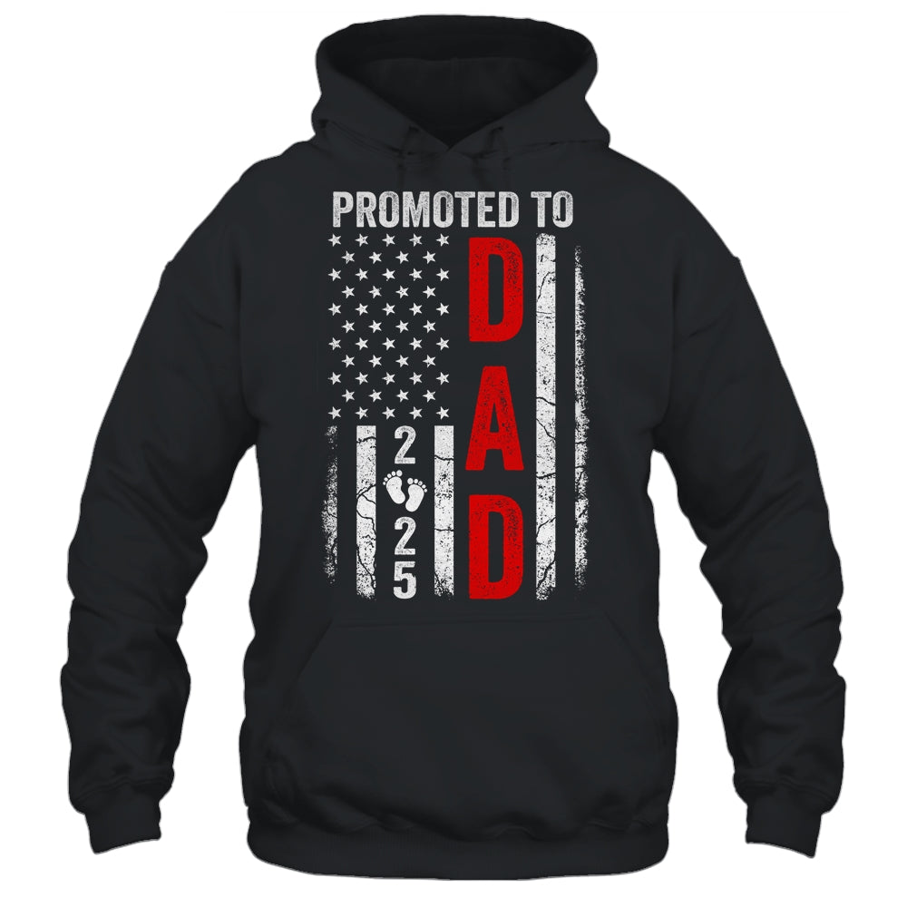 Patriotic Promoted To Dad 2025 First Time New Daddy Shirt & Hoodie | teecentury