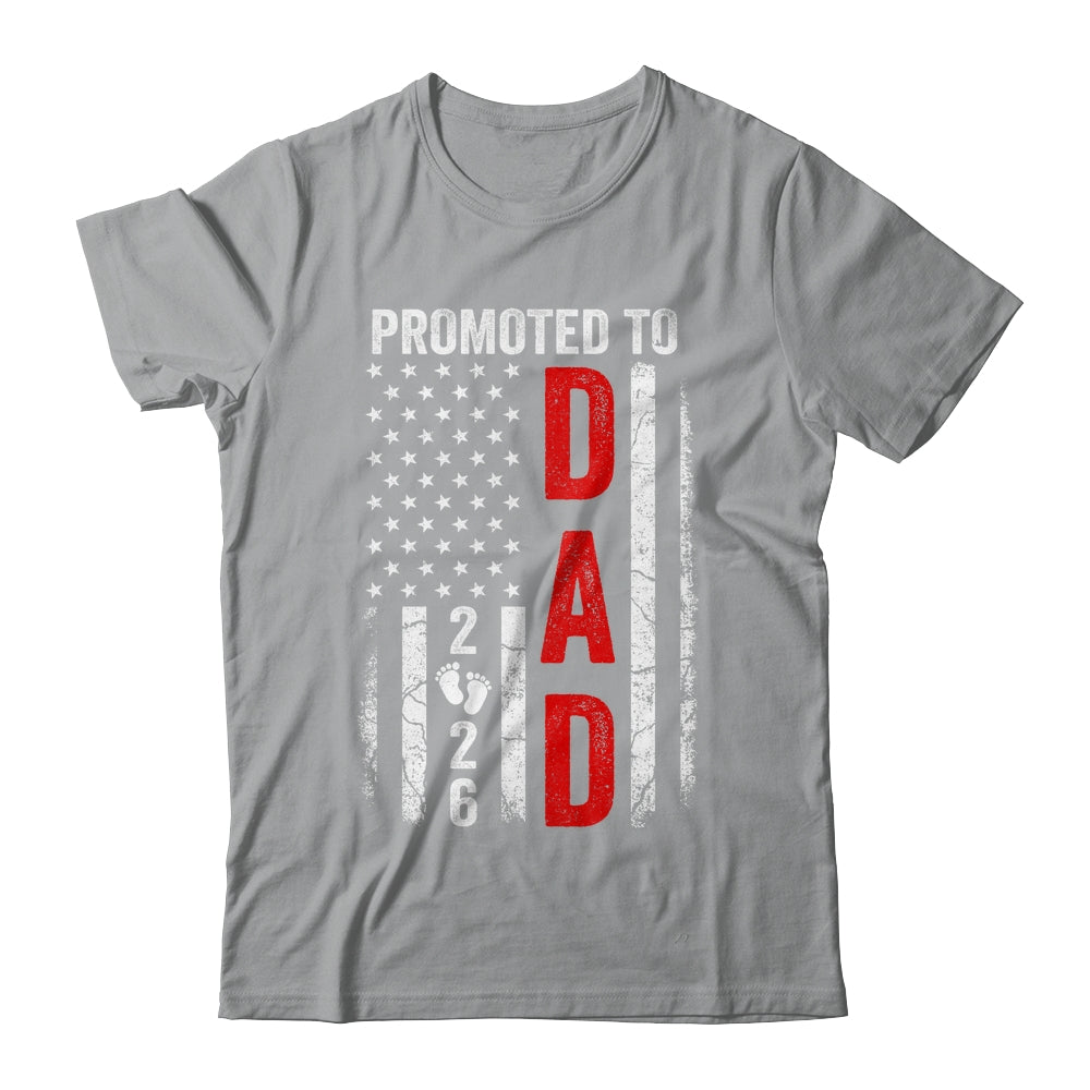 Patriotic Promoted To Dad 2026 First Time New Daddy Shirt & Hoodie | teecentury