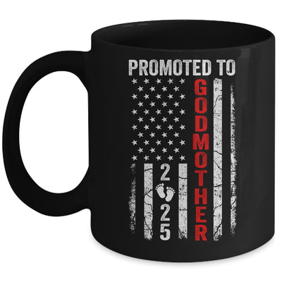 Patriotic Promoted To Godmother 2025 First Time New Godmother Mug | teecentury