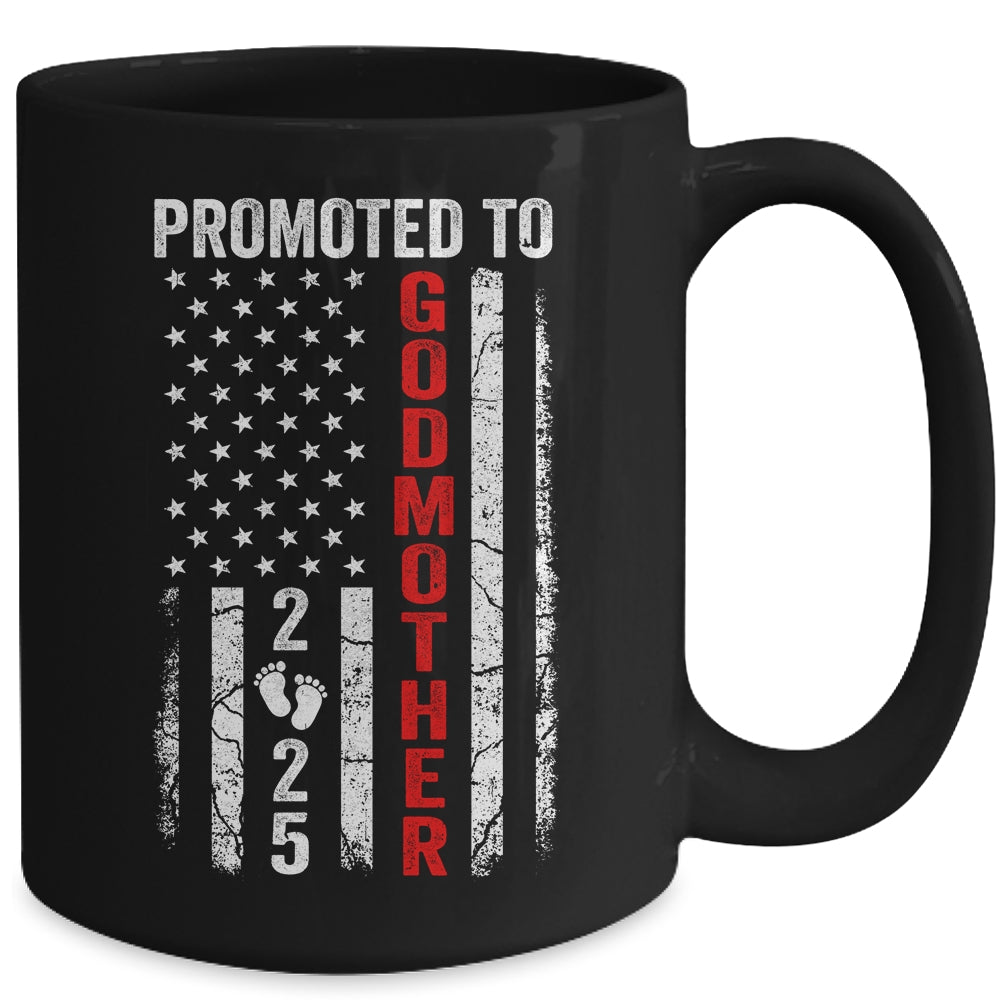 Patriotic Promoted To Godmother 2025 First Time New Godmother Mug | teecentury