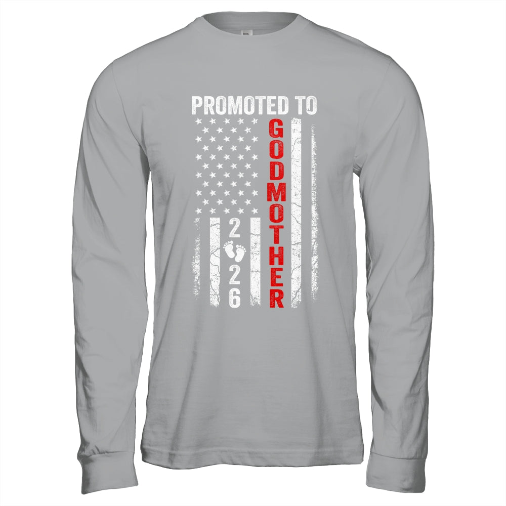Patriotic Promoted To Godmother 2026 First Time New Godmother Shirt & Hoodie | teecentury