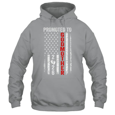 Patriotic Promoted To Godmother 2026 First Time New Godmother Shirt & Hoodie | teecentury