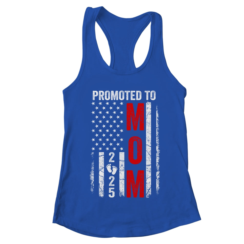 Patriotic Promoted To Mom 2025 First Time New Mommy Shirt & Tank Top | teecentury