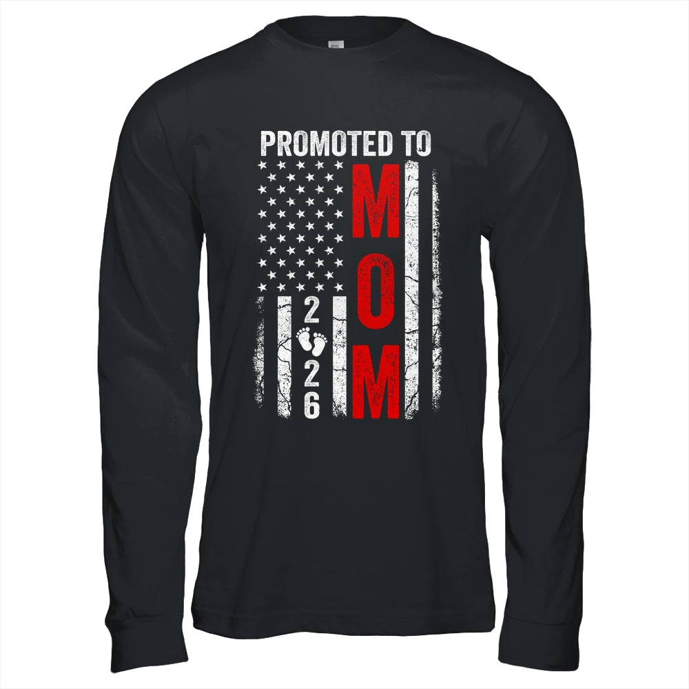 Patriotic Promoted To Mom 2026 First Time New Mommy Shirt & Hoodie | teecentury