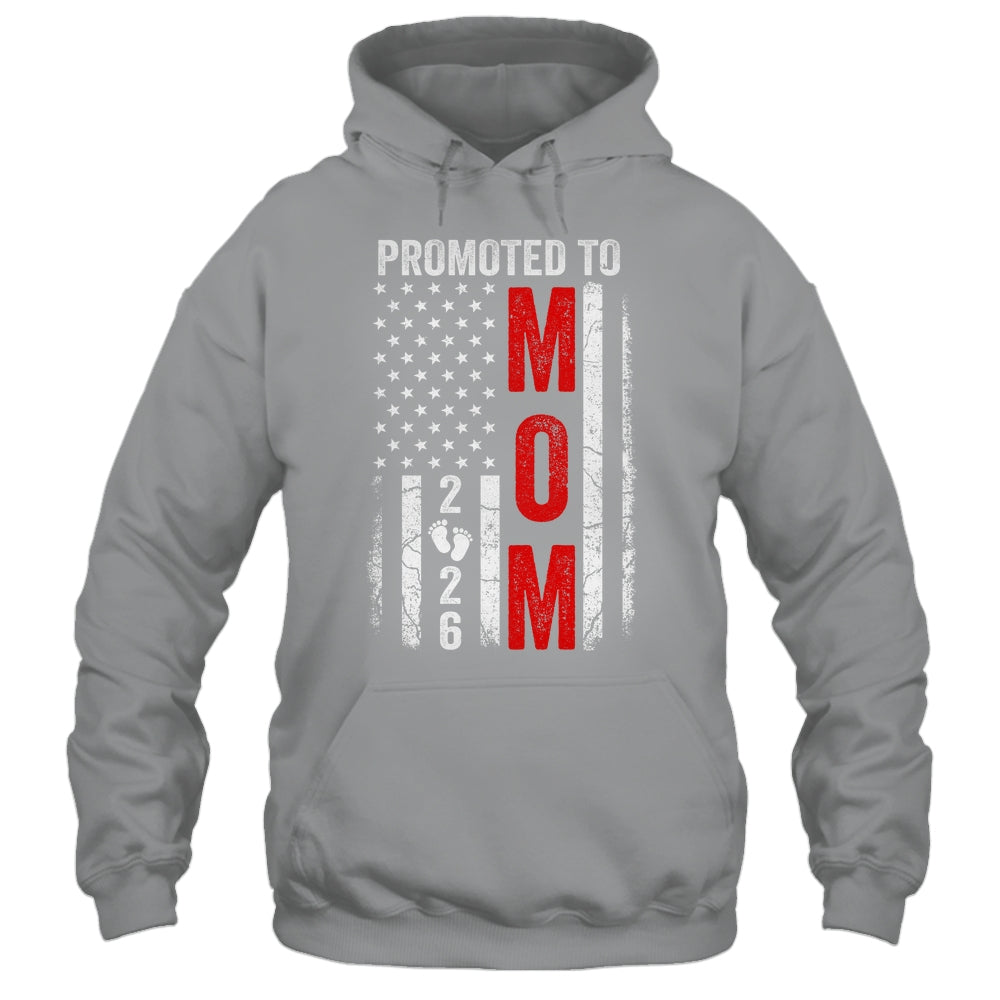 Patriotic Promoted To Mom 2026 First Time New Mommy Shirt & Hoodie | teecentury