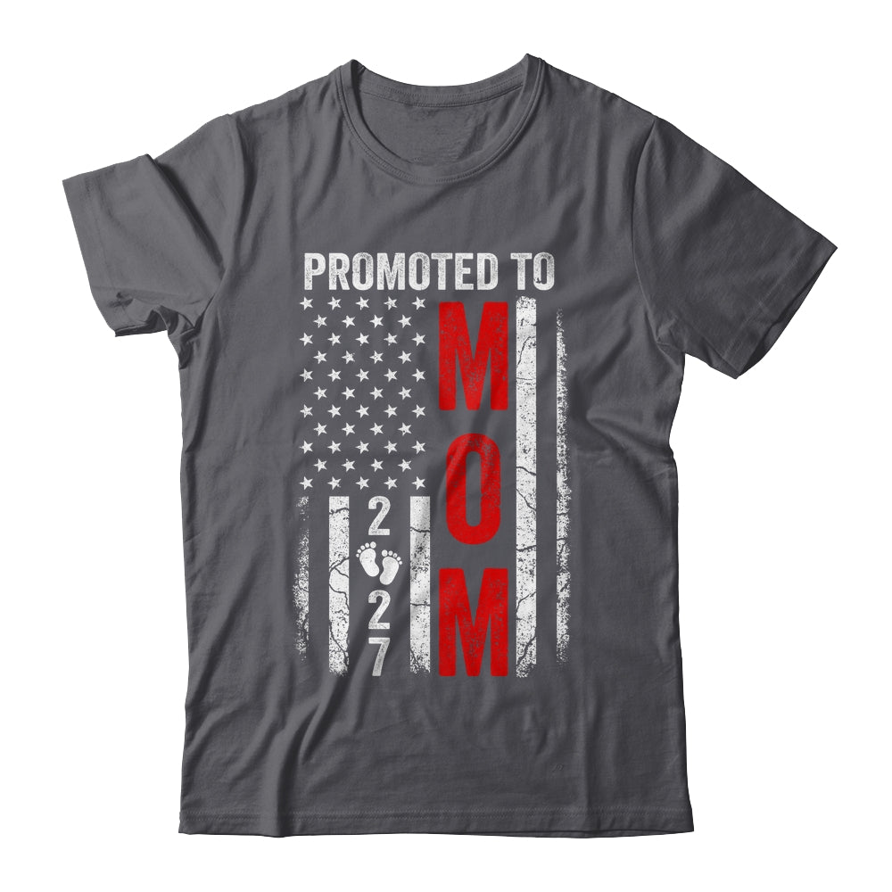 Patriotic Promoted To Mom 2027 First Time New Mommy Shirt & Hoodie | teecentury