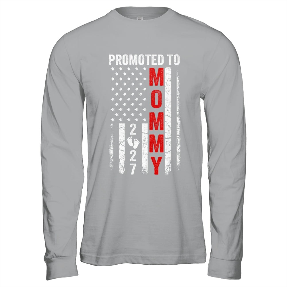 Patriotic Promoted To Mommy 2027 First Time New Mom Shirt & Hoodie | teecentury