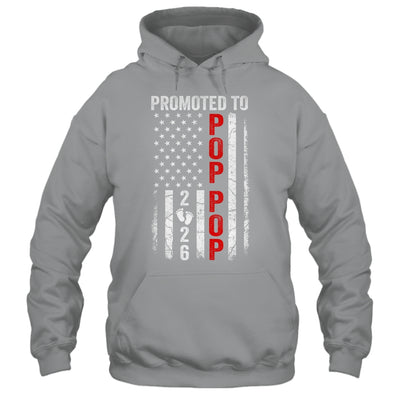 Patriotic Promoted To Pop Pop 2026 First Time New Pop Pop Shirt & Hoodie | teecentury