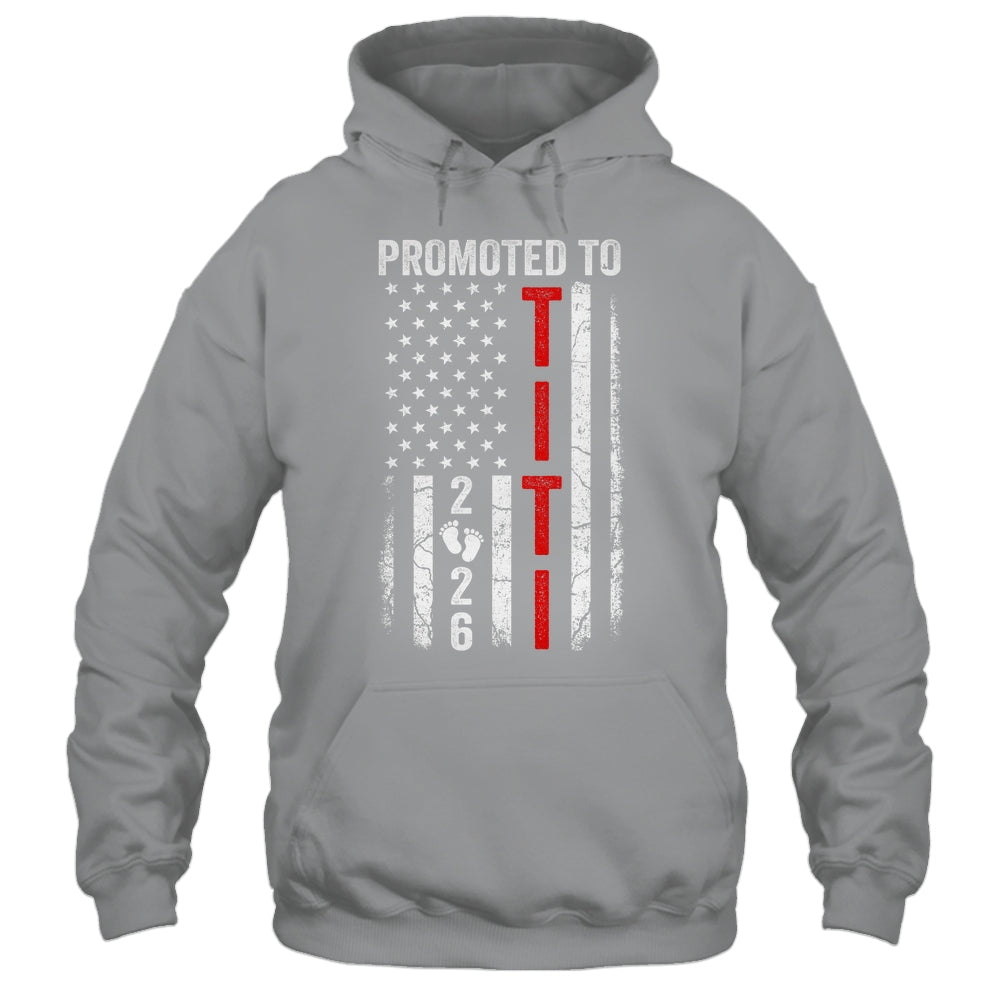 Patriotic Promoted To Titi 2026 First Time New Titi Shirt & Hoodie | teecentury