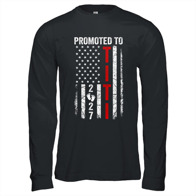 Patriotic Promoted To Titi 2027 First Time New Titi Shirt & Hoodie | teecentury