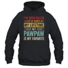 Pawpaw Is My Favorite Name Funny Father's Day Pawpaw Shirt & Hoodie | teecentury