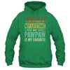Pawpaw Is My Favorite Name Funny Father's Day Pawpaw Shirt & Hoodie | teecentury