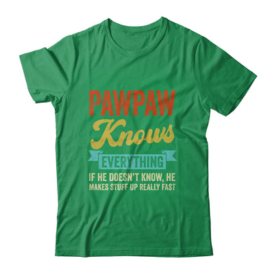 Pawpaw Knows Everything Funny Father's Day Pawpaw Shirt & Hoodie | teecentury