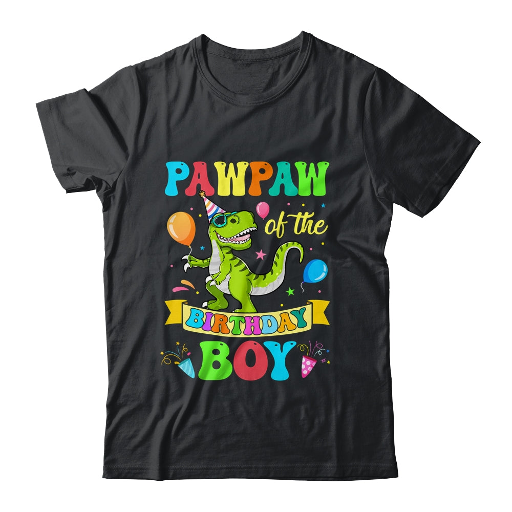 Pawpaw Of The Birthday Boy T-Rex Dinosaur Birthday Party Shirt & Hoodie | teecentury
