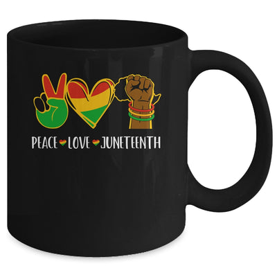 Peace Love Juneteenth Is My Independence Black Pride Freedom Mug | teecentury