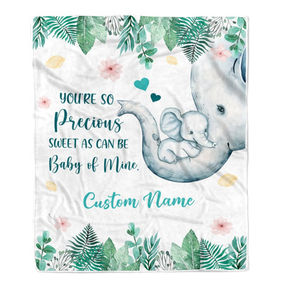 Personalized Baby Blanket You're So Precious Elephant Newborn Girl Son Daughter Niece Granddaughter Birthday Christmas Customized Bed Fleece Throw Blanket | teecentury