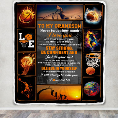 Personalized Basketball To My Grandson Blanket From Grandma Grandpa Stay Strong Be Confident Believe In Yourself Birthday Graduation Customized Fleece Blanket Blanket | Teecentury.com