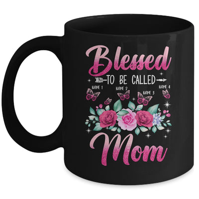 Personalized Blessed To Be Called Mom Custom Kids Name Mothers Day Birthday Christmas Rose Butterfly Mug | teecentury
