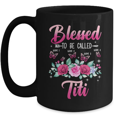 Personalized Blessed To Be Called Titi Custom Kids Name Mothers Day Birthday Christmas Rose Butterfly Mug | teecentury