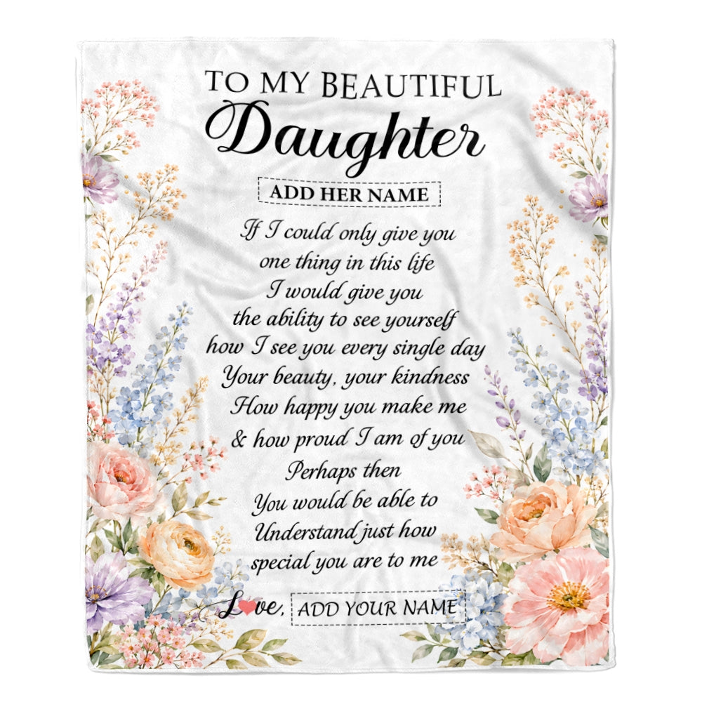 Personalized Custom To My Daughter Gifts From Mom Dad Floral Throw Blanket Sentimental Birthday Gift For Daughter Inspirational Quote Christmas Fleece Blanket | teecentury