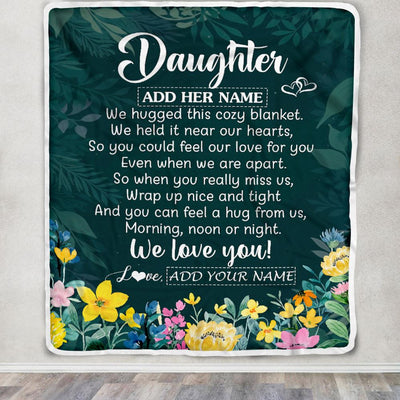 Personalized Daughter Blanket From Mom Dad Father Floral Green We Love You Daughter Birthday Gifts Graduation Christmas Customized Bed Fleece Blanket | teecentury