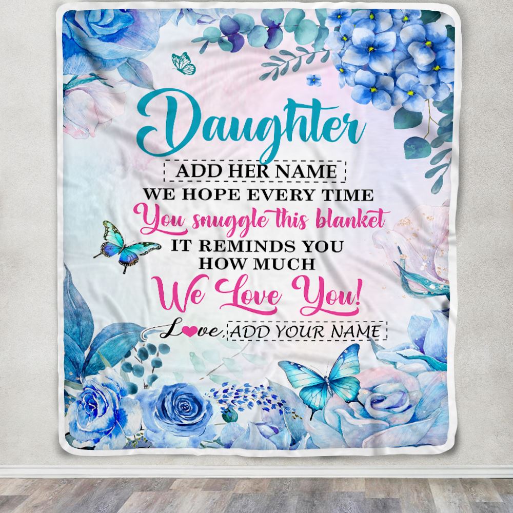 Personalized Daughter Blanket From Mom Dad Father Floral Print We Love You Daughter Birthday Gifts Graduation Christmas Customized Bed Fleece Blanket | teecentury