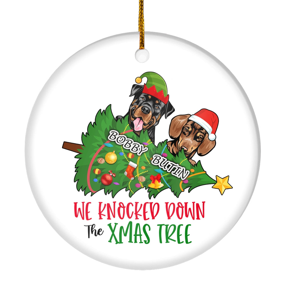 Personalized Dog Xmas Ornaments We Knocked Down The Xmas Tree Funny Christmas Gift Dad Mom Lover Customized Christmas Tree Ornament | teecentury