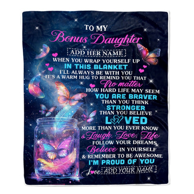 Personalized Gift For My Bonus Daughter From Stepmom Blanket Birthday Present Butterfly I Love You Letter To My Stepdaughter Gifts Christmas Fleece Blanket | teecentury