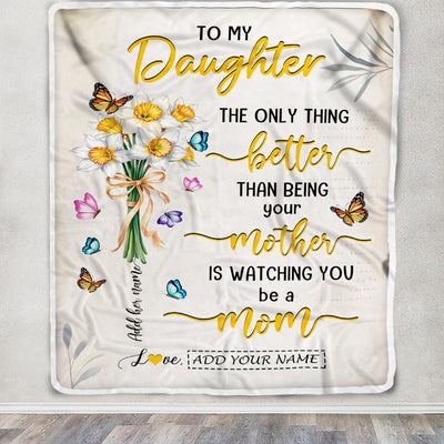 Personalized Gift For My Daughter From Mom Blanket Butterfly Flower Watching You Be A Mom Daughter Gifts Mother'S Day Birthday Christmas Custom Fleece Blanket Shirt & Hoodie | teecentury