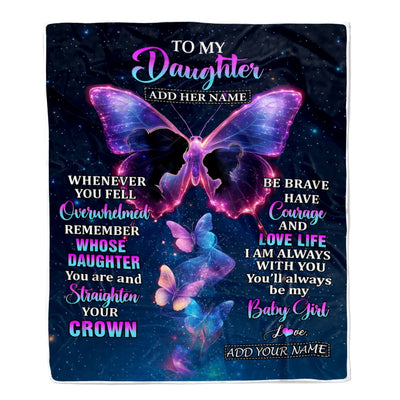 Personalized Gift For My Daughter From Mom Blanket Butterfly Straighten Your Crown Daughter Gifts Birthday Valentines Graduation Christmas Fleece Blanket | teecentury