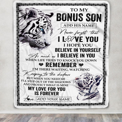 Personalized Gifts For Bonus Son Blanket From Stepmother Stepdad White Tiger My Love For You Is Forever Stepson Birthday Gifts Christmas Custom Fleece Blanket | teecentury