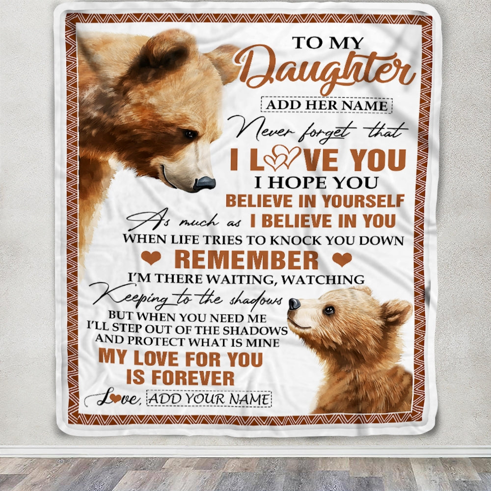 Personalized Gifts For Daughter Blanket From Dad Mom Father Bear My Love For You Is Forever Daughter Birthday Gifts Christmas Custom Fleece Throw Blanket | teecentury