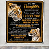 Personalized Gifts For Daughter Blanket From Dad Mom Father Tiger My Love For You Is Forever Daughter Birthday Gifts Christmas Custom Fleece Throw Blanket | teecentury