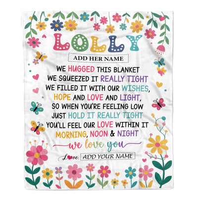 Personalized Gifts For Lolly From Granddaughter Grandkids Blanket We Hugged This Blanket Floral Presents Birthday Gift For Lolly Gifts Custom Fleece Blanket | teecentury