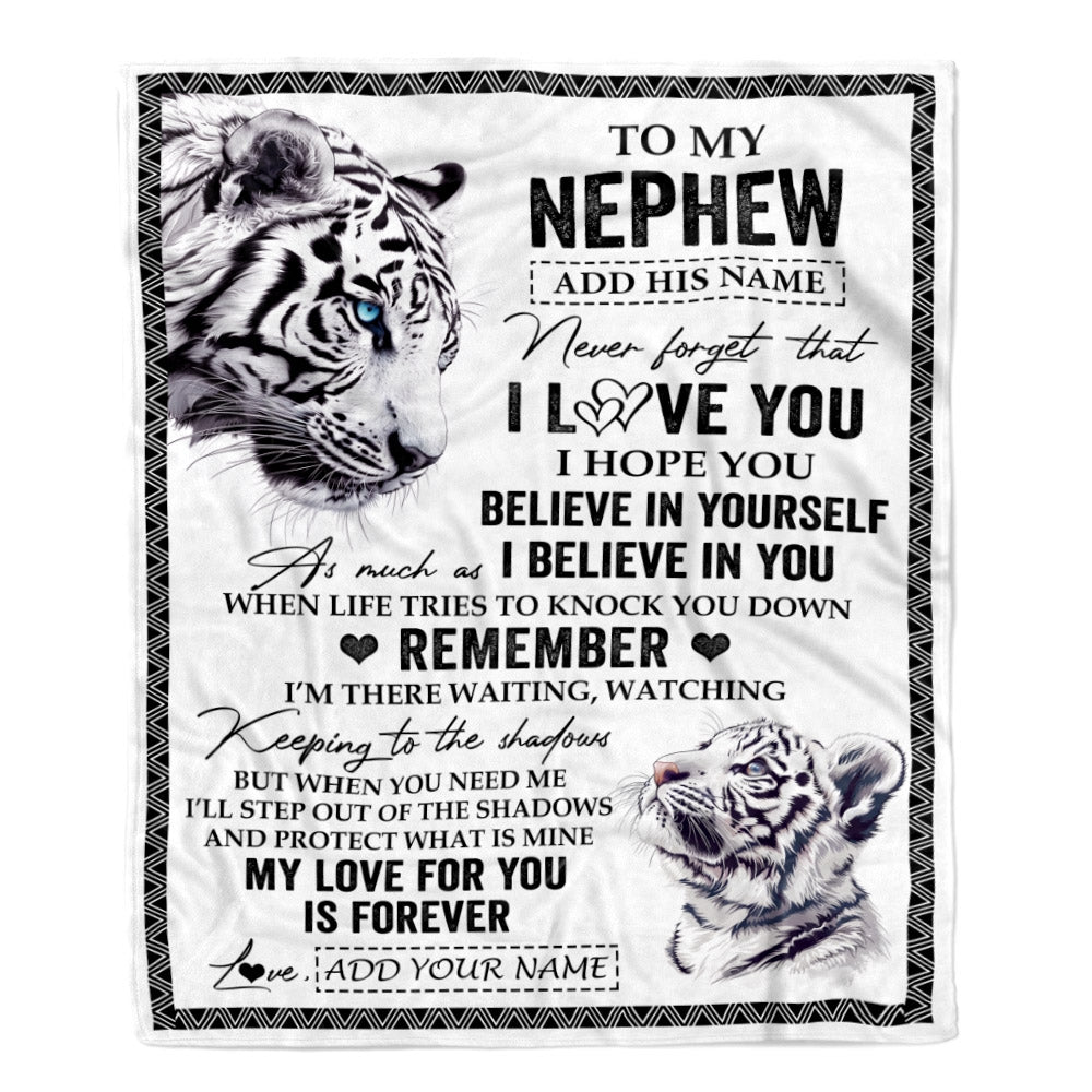 Personalized Gifts For Nephew Blanket From Aunt Uncle White Tiger My Love For You Is Forever Nephew Birthday Gifts Graduation Christmas Custom Fleece Blanket | teecentury