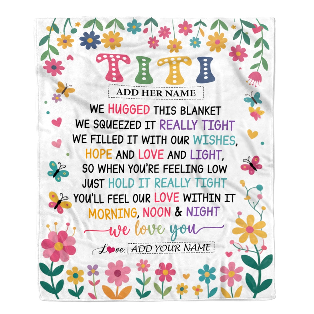 Personalized Gifts For Titi From Niece Nephew Blanket We Hugged This Blanket Floral Presents Birthday Gift For Titi Gifts Customized Fleece Throw Blanket | teecentury