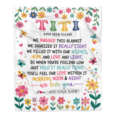 Personalized Gifts For Titi From Niece Nephew Blanket We Hugged This Blanket Floral Presents Birthday Gift For Titi Gifts Customized Fleece Throw Blanket | teecentury