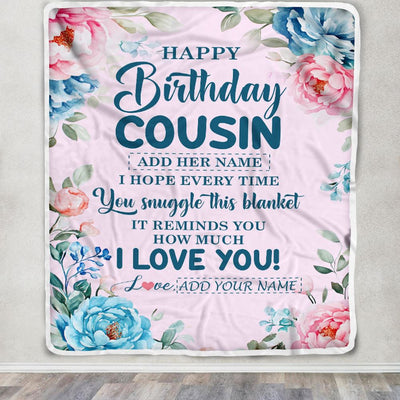 Personalized Happy Birthday Cousin Gifts From Family Blanket Floral Flower Birthday Gifts For Cousin Gifts For Birthday Customized Fleece Throw Blanket | teecentury